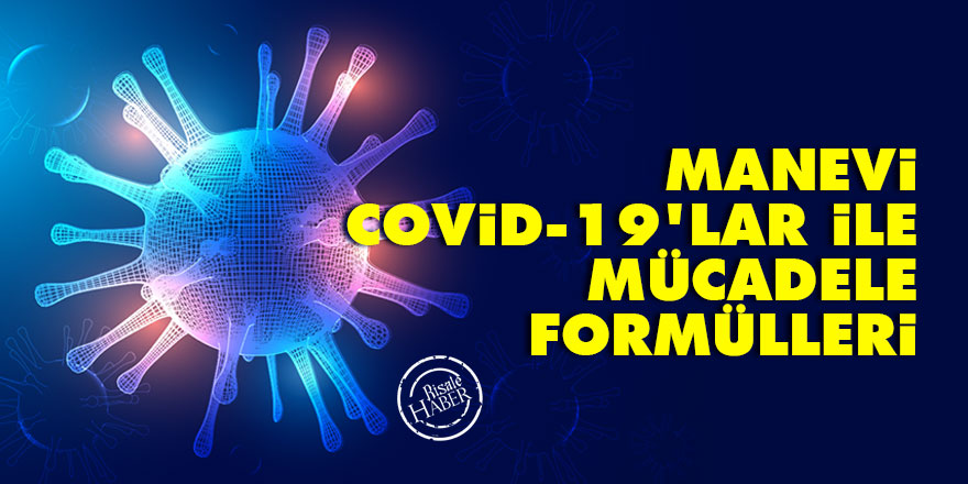 Manevi Covid 19 Lar Ile Mucadele Formulleri